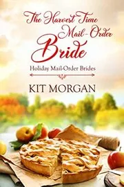 The Harvest Time Mail-Order Bride