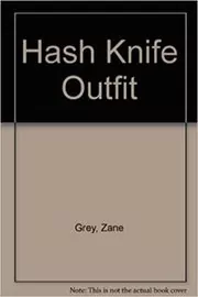 The Hash Knife Outfit