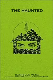 Book cover for "The Haunted" by Danielle Vega