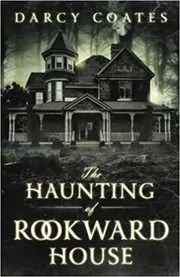 The Haunting of Rookward House