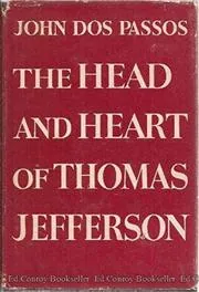 The Head and Heart of Thomas Jefferson