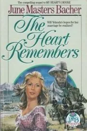 The Heart Remembers