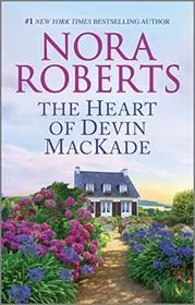 Book cover for "The Heart of Devin Mackade" by Nora Roberts
