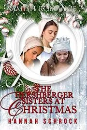 The Hershberger Sisters at Christmas