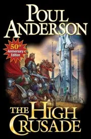 Book cover for "The High Crusade" by Poul Anderson