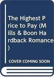The Highest Price to Pay