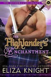 Book cover for "The Highlander's Enchantment" by Eliza Knight