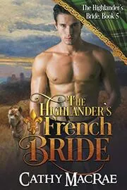 Book cover for "The Highlander's French Bride" by Cathy MacRae