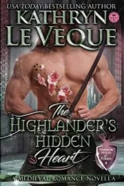Book cover for "The Highlander's Hidden Heart" by Kathryn Le Veque