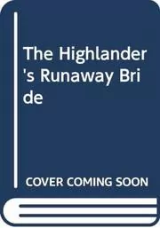 The Highlander's Runaway Bride