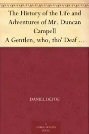 The History of the Life and Adventures of Mr. Duncan Campell