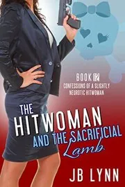 The Hitwoman and the Sacrificial Lamb