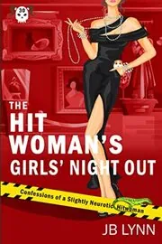 The Hitwoman's Girls' Night Out