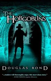 The Hobgoblins, a novel on John Bunyan