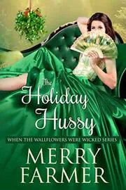 The Holiday Hussy