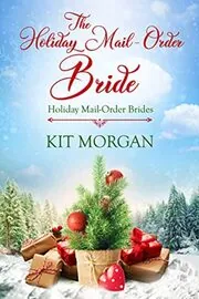The Holiday Mail Order Bride