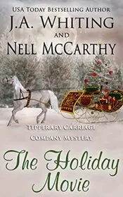 Book cover for "The Holiday Movie" by J A Whiting