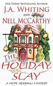 Book cover for "The Holiday Slay" by J A Whiting