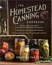 Book cover for "The Homestead Canning Cookbook" by Georgia Varozza