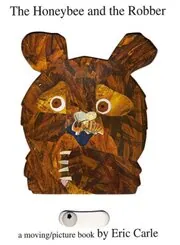 The Honeybee and the Robber