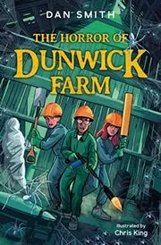 The Horror of Dunwick Farm