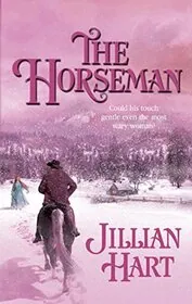 Book cover for "The Horseman" by Jillian Hart