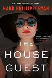 Book cover for "The House Guest" by Hank Phillippi Ryan