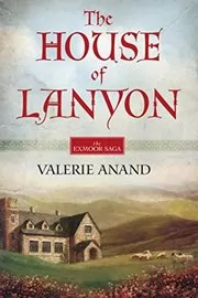 Book cover for "The House Of Lanyon" by Valerie Anand