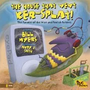 The House That Went Ker-Splat!