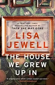 The House We Grew Up In