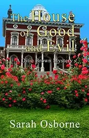 The House of Good and Evil
