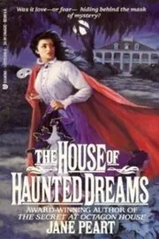 Book cover for "The House of Haunted Dreams" by Jane Peart