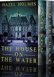 The House on the Water