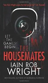 Book cover for "The Housemates" by Iain Rob Wright