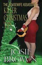The Housewife Assassin's Killer Christmas Tips