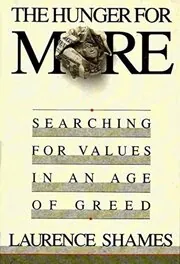 Book cover for "The Hunger for More" by Laurence Shames