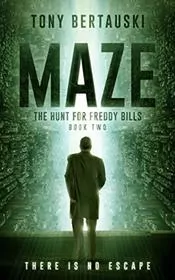 Book cover for "The Hunt for Freddy Bills" by Tony Bertauski