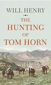 The Hunting of Tom Horn