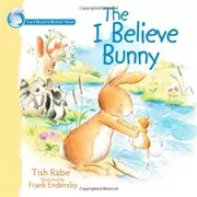 The I Believe Bunny