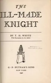 The Ill-Made Knight