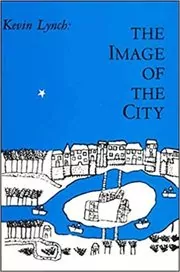 Book cover for "The Image of the City" by Kevin Lynch