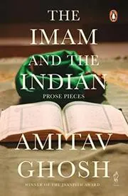 The Imam and the Indian - Prose Pieces