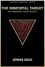 The Immortal Target