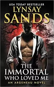 The Immortal Who Loved Me