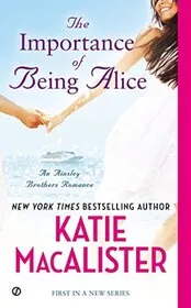Book cover for "The Importance of Being Alice" by Katie MacAlister