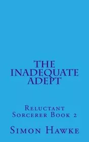 The Inadequate Adept