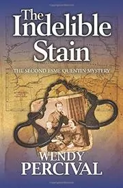 The Indelible Stain