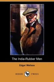 The India-Rubber Men