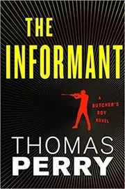 Book cover for "The Informant" by Thomas Perry