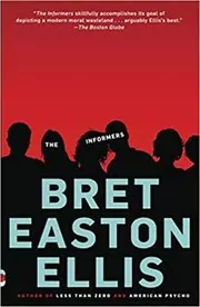 Book cover for "The Informers" by Bret Easton Ellis